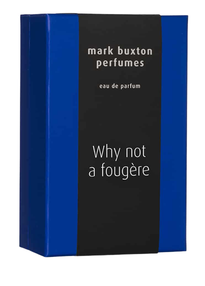 Mark Buxton Freedom Collection WHY NOT A FOUGERE? eau de parfum